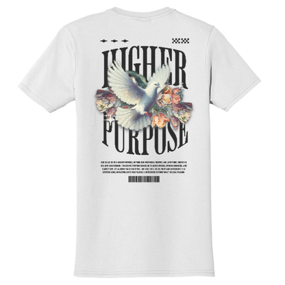 "HIGHER PURPOSE" White Adonai T-Shirt, Back Print