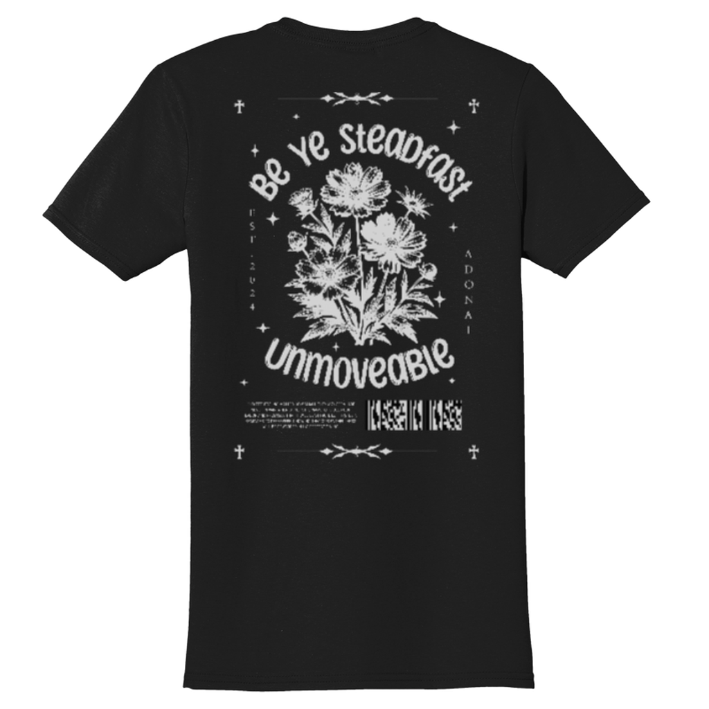 Adonai "Be Ye Steadfast" Black T-shirt, Back Print