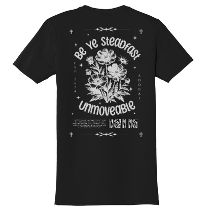 Adonai "Be Ye Steadfast" Black T-shirt, Back Print