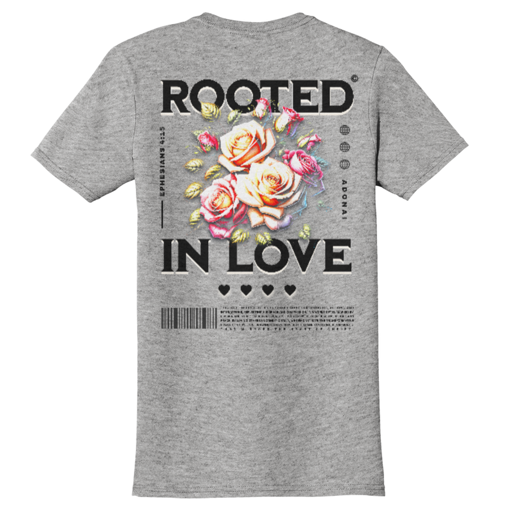 "Rooted In Love" Grey Adonai T-Shirt, Back Print