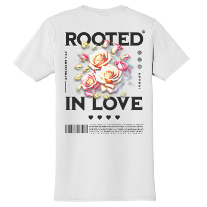 "Rooted In Love" White Adonai T-Shirt, Back Print