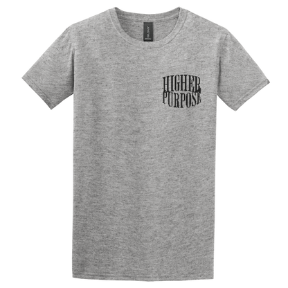 "HIGHER PURPOSE" Grey Adonai T-Shirt, Front Print